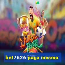 bet7626 paga mesmo